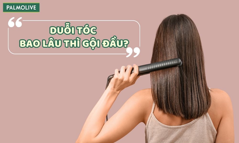 Palmolive - Chính - how-long-after-straightening-hair-to-wash