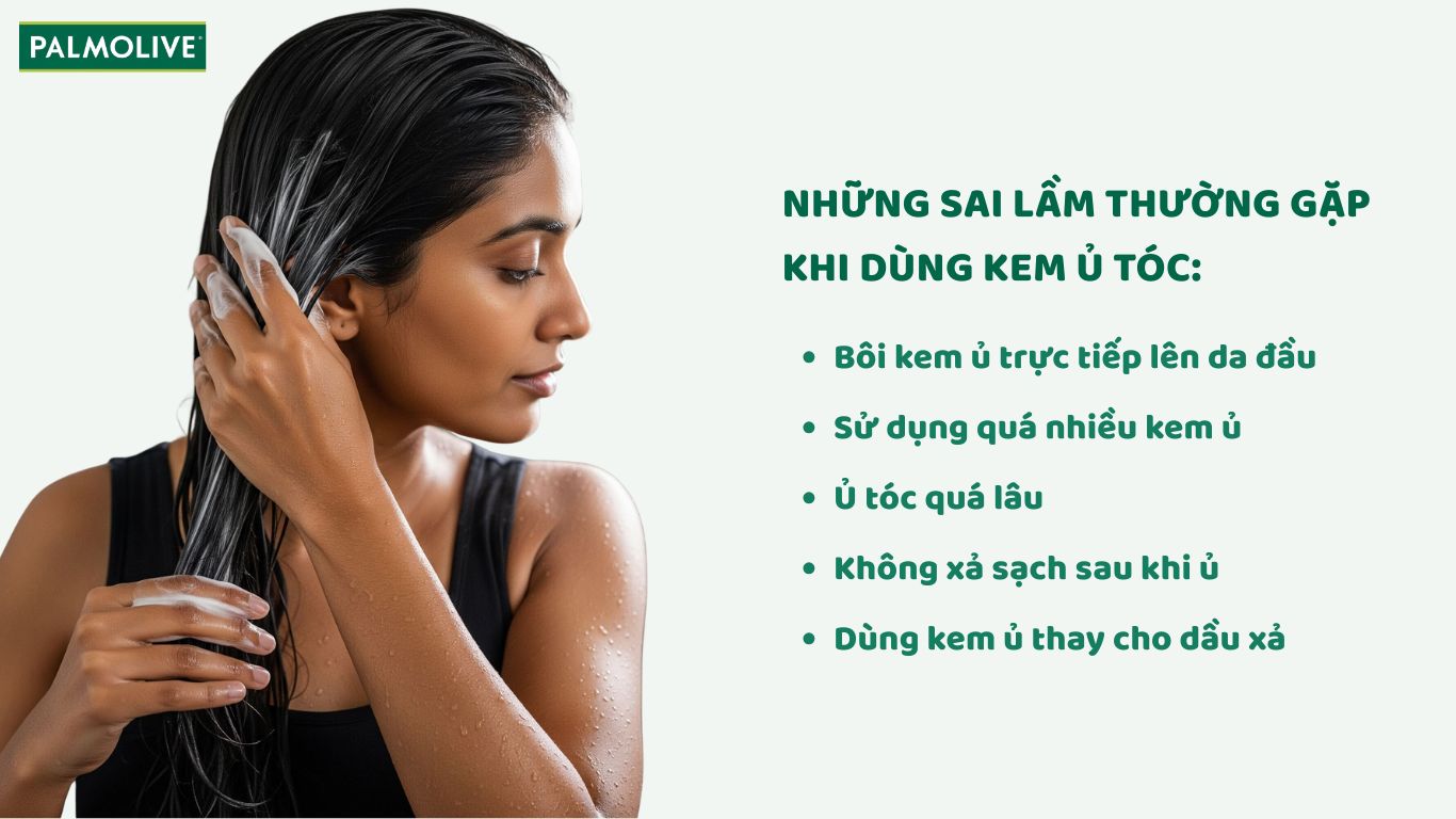 Một số sai lầm thường gặp khiến việc sử dụng kem ủ tóc không đạt được hiệu quả tối ưu 