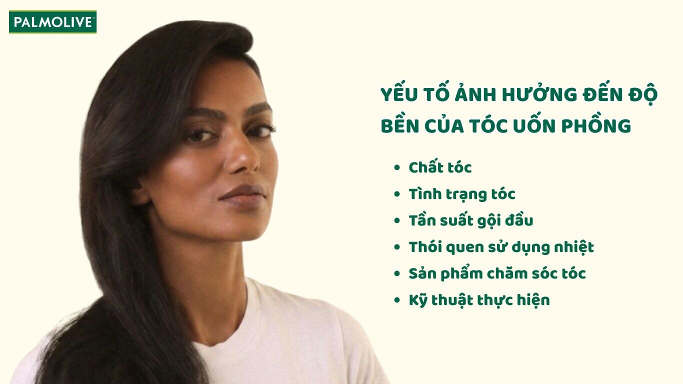 Các yếu tố ảnh hưởng đến độ bền khi uốn phồng chân tóc